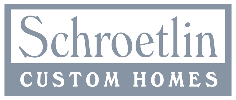 Schroetlin Custom Homes